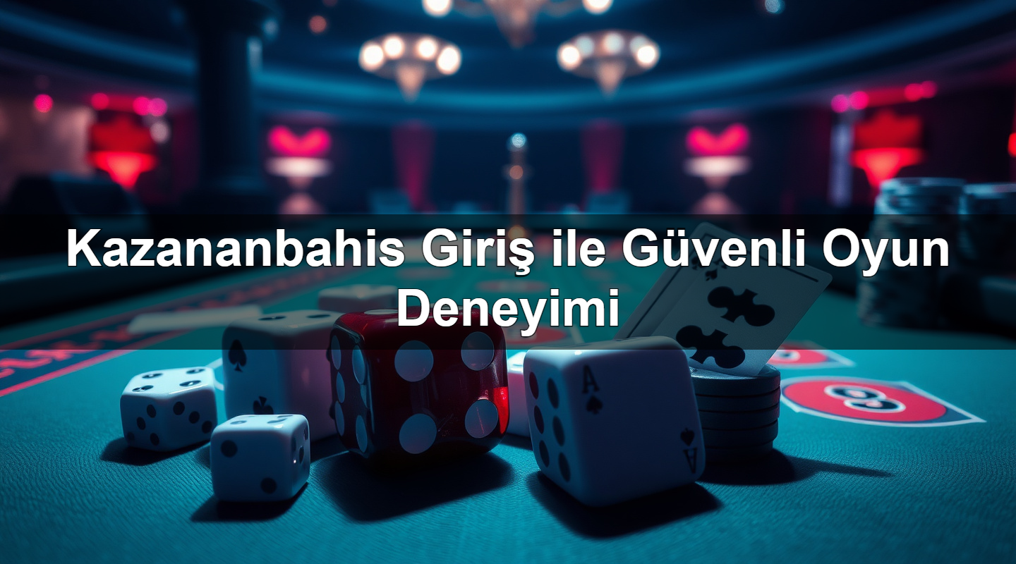 kazananbahis giri ile g venli oyun deneyimi 1785316318371